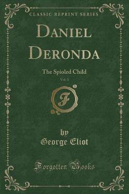 Book cover for Daniel Deronda, Vol. 1