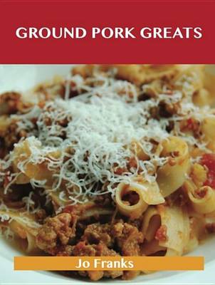 Book cover for Ground Pork Greats