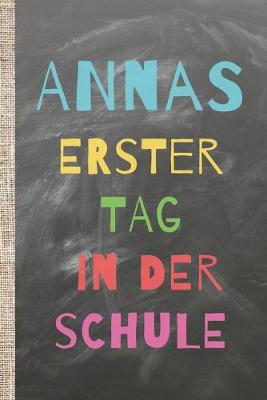Book cover for Annas erster Tag in der Schule