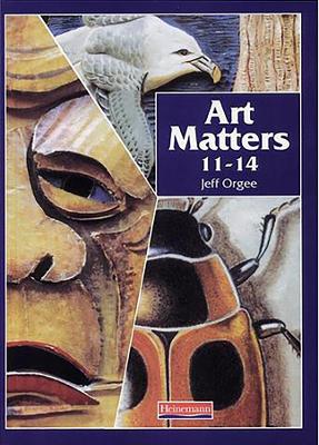 Cover of Art Matters 11-14 Student Book