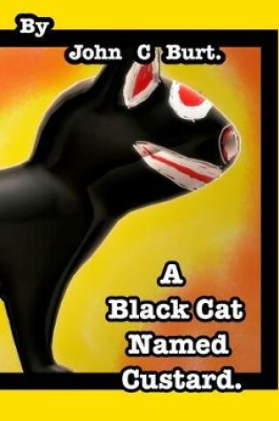 Cover of A Black Cat Named Custard.