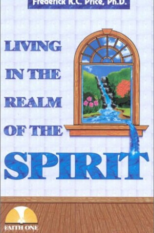 Cover of Living in the Realm of the Sp