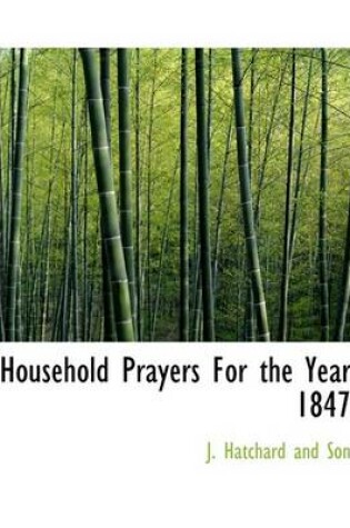 Cover of Household Prayers for the Year 1847