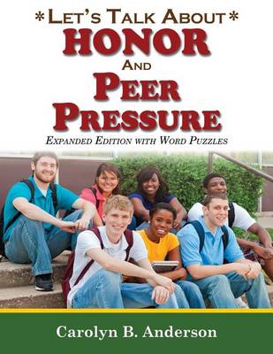 Book cover for Let's Talk about Honor and Peer Pressure - Expanded Edition with Word Puzzles