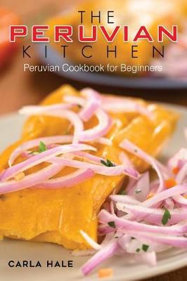 Book cover for The Peruvian Kitchen