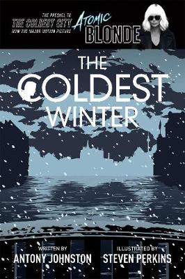 Book cover for The Coldest Winter: Atomic Blonde Prequel Edition