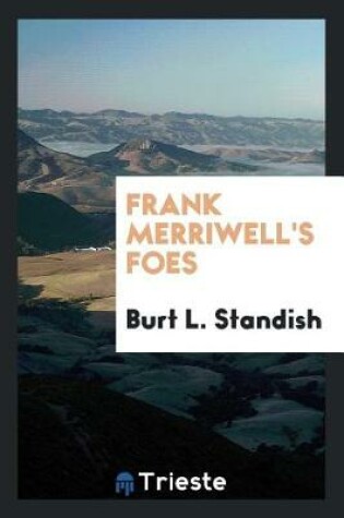Cover of Frank Merriwell's Foes