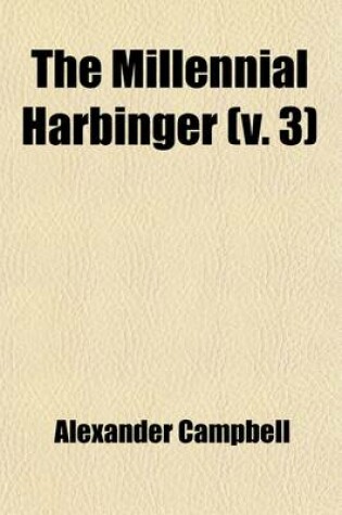 Cover of The Millennial Harbinger (Volume 3)