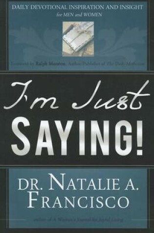 Cover of I'm Just Saying!