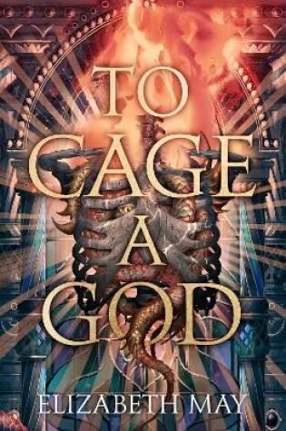 Cover of To Cage A God