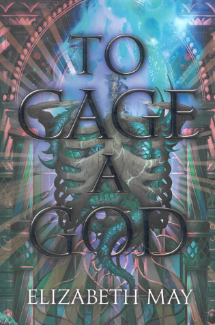 Cover of To Cage A God