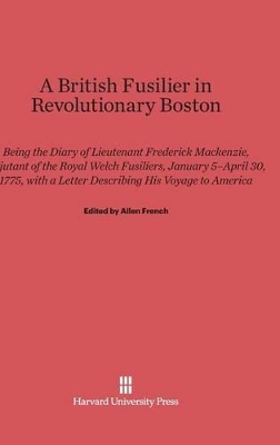 Book cover for A British Fusilier in Revolutionary Boston