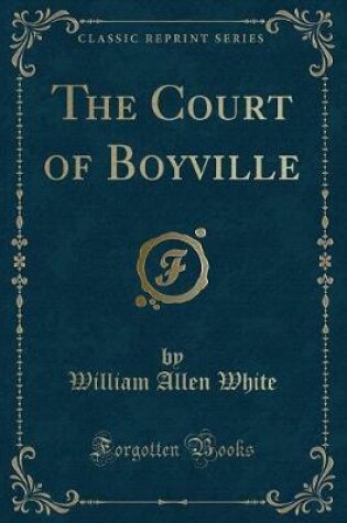 Cover of The Court of Boyville (Classic Reprint)