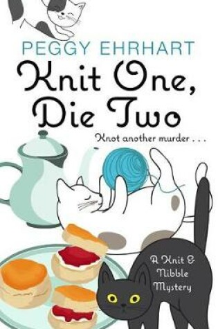 Cover of Knit One, Die Two