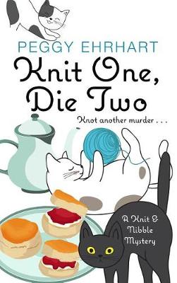 Book cover for Knit One, Die Two