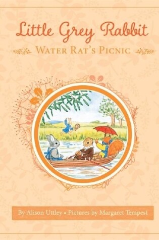 Cover of Little Grey Rabbit: Water Rat's Picnic
