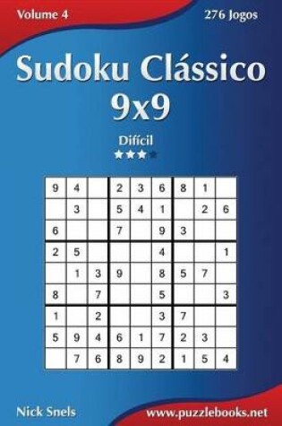 Cover of Sudoku Clássico 9x9 - Difícil - Volume 4 - 276 Jogos