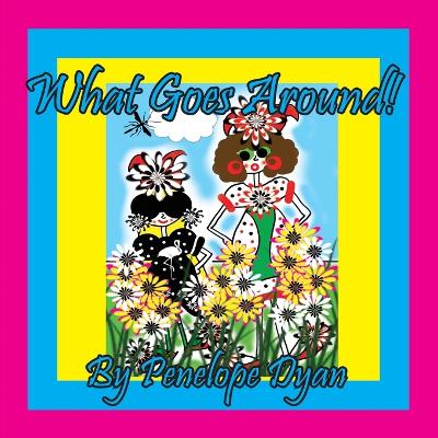 Book cover for What Goes Around!