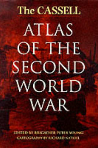 Cover of The Cassell Atlas of the Second World War