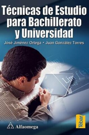 Cover of Tecnicas de Estudio Para Bachillerato y Universidad