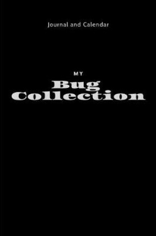 Cover of My Bug Collection