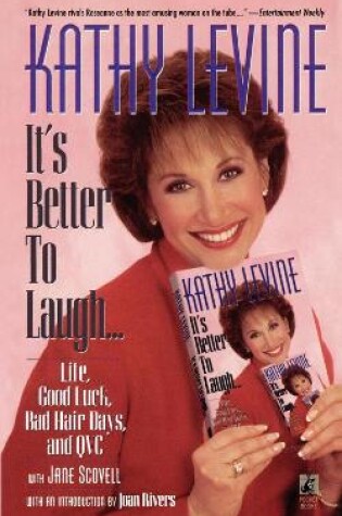 Cover of It's Better to Laugh...Life, Good Luck, Bad Hair D