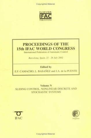 Cover of Proceedings of the 15th IFAC World Congress, Sliding Control, Nonlinear Discrete and Stochastic Systems