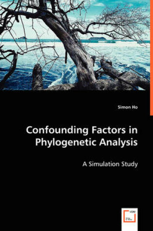 Cover of Confounding Factors in Phylogenetic Analysis