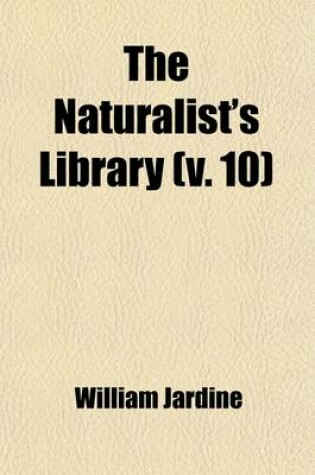 Cover of The Naturalist's Library (Volume 10); Entomology