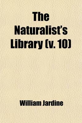 Book cover for The Naturalist's Library (Volume 10); Entomology