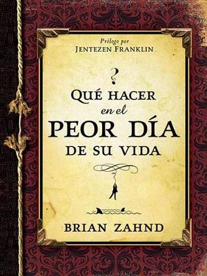 Book cover for Que Hacer En El Peor Dia de Su Vida