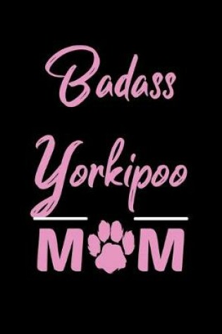 Cover of Badass Yorkipoo Mom