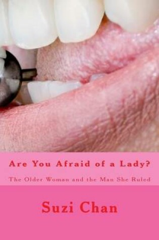 Cover of Are You Afraid of a Lady?