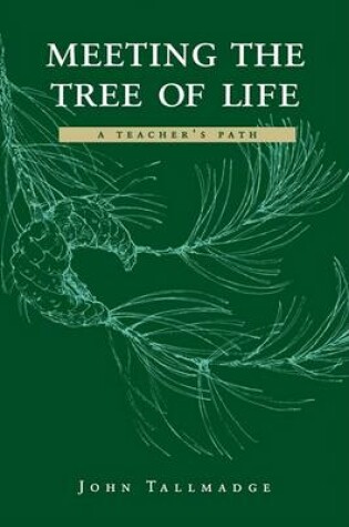 Cover of Meeting the Tree of Life