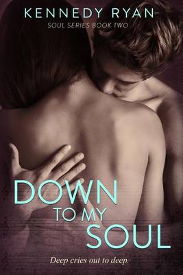 Book cover for Down to My Soul