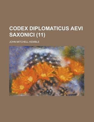 Book cover for Codex Diplomaticus Aevi Saxonici (11)