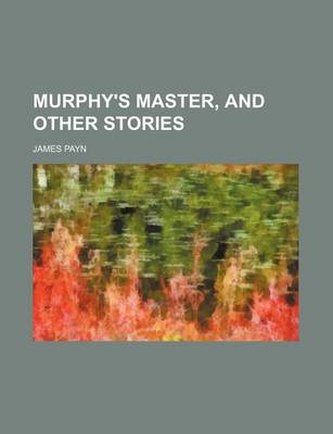 Book cover for Murphy's Master, and Other Stories