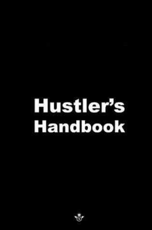 Cover of The Hustlers Handbook