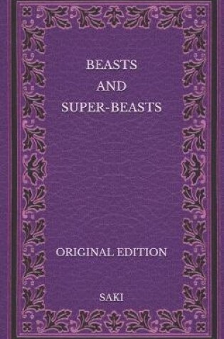 Cover of Beasts and Super-Beasts - Original Edition