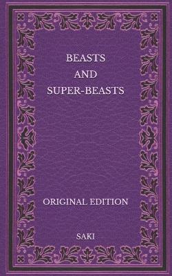 Book cover for Beasts and Super-Beasts - Original Edition