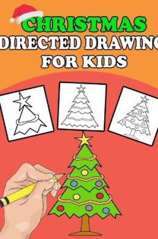 Cover of Christmas Directed Drawing For Kids