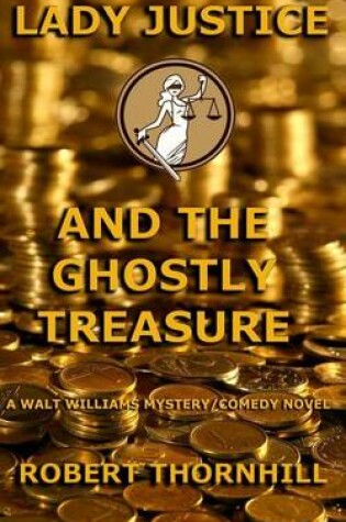Cover of Lady Justice and the Ghostly Treasure