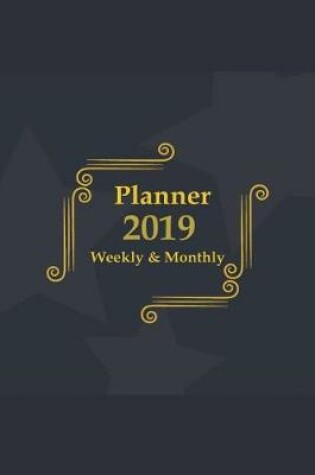Cover of 2019 Planner Weekly and Monthly