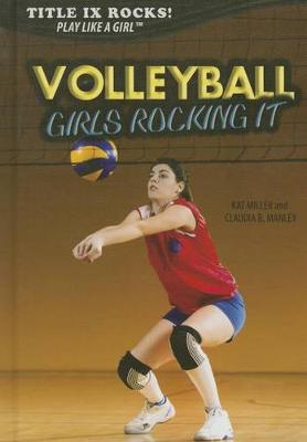 Book cover for Volleyball: Girls Rocking It