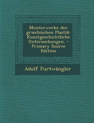 Book cover for Meisterwerke Der Griechischen Plastik