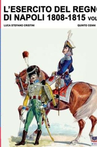 Cover of L'esercito del Regno di Napoli 1808-1815 Vol. 3