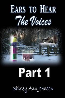 Book cover for Ears to Hear the Voices Part 1