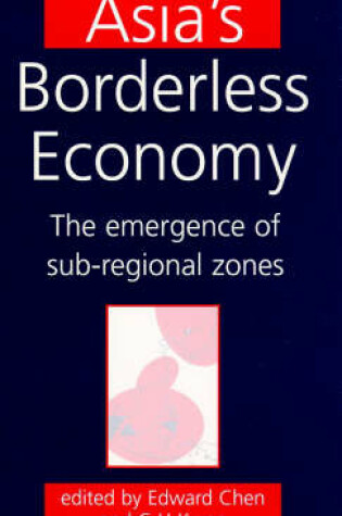 Cover of Asia'S Borderless Economy