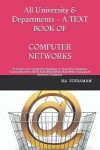 Book cover for All University & Departments - A TEXT BOOK OF COMPUTER NETWORKS