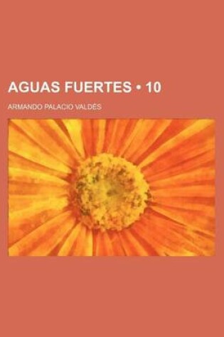 Cover of Aguas Fuertes (10)